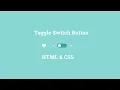 CSS Toggle Switch Button On Off Toggle Button Using HTML CSS