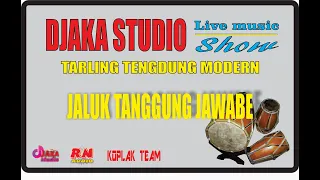 Download TARLING TENGDUNG CIREBONAN COVER JALUK TANGGUNG JAWABE DJAKA STUDIO MP3