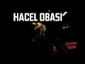 Download Lagu Şehriban Hatun - Hacel Obası
