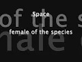 Space - female of the species (lyrics)