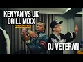 Lagu KENYAN VS UK DRILL MIXX - DJ VETERAN [#BAND4BAND]