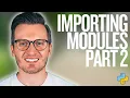 Python Day 118 Advanced Module Imports in Python