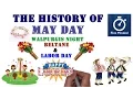 The History of May Day and Labor Day Animated Guide