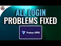 Proton VPN How to Login When It Keeps Failing Fast Fixes for 2026