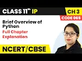 Brief Overview of Python - Full Chapter Explanation Class 11 Informatics Practices Ch 3 Code 065