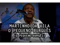 Download Lagu Martinho da Vila - O Pequeno Burguês (O Pequeno Burguês)