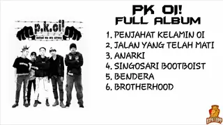 Download PK OI FULL ALBUM | Penjahat Kelamin - Kipa Lop MP3