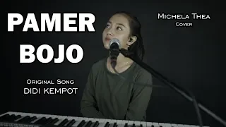 Download PAMER BOJO ( DIDI KEMPOT ) - MICHELA THEA COVER MP3