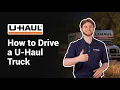 11 Tips for Driving a U-Haul Truck Rental