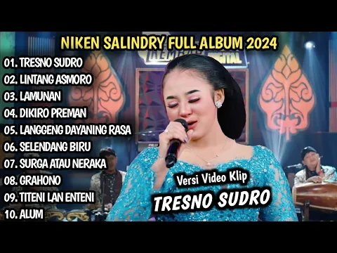 Download MP3 NIKEN SALINDRY FULL ALBUM 2024 | TRESNO SUDRO, LINTANG ASMORO | NIKEN SALINDRY KEMBAR MUSIC DIGITAL