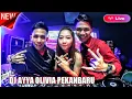 DJ AYYA OLIVIA 20 MARET 2021 BOY's BISTRO PEKANBARU CUPAPI MUNYENYO