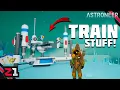 We Found TRAIN STUFF On Glacio Astroneer E9