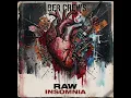 Raw Insomnia B3R CR3WS Metalcore
