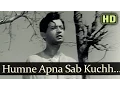 Download Lagu Humne Apna Sab Kuchh Khoya (HD) - Saraswatichandra - Nutan - Manish  - Evergreen Old Songs