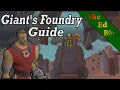 OSRS Giants Foundry Guide New Smithing Method Full Guide
