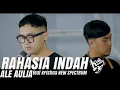 Download Lagu RAHASIA INDAH - Ale Aulia feat Krishna New Spectrum ( KLABKUSTIK INDO COVER )