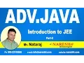 Introduction to Advanced Java-JME - Part-2 Advanced Java Tutorial