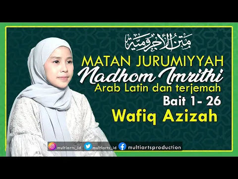 Download MP3 WAFIQ AZIZAH - NADZOM IMRITHI FULL ARAB LATIN DAN TERJEMAHAN (ILMU NAHWU)