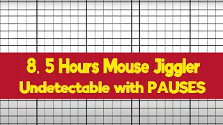 UNDETECTABLE Mouse Jiggler with PAUSES - 8 5 Hours Full Shift