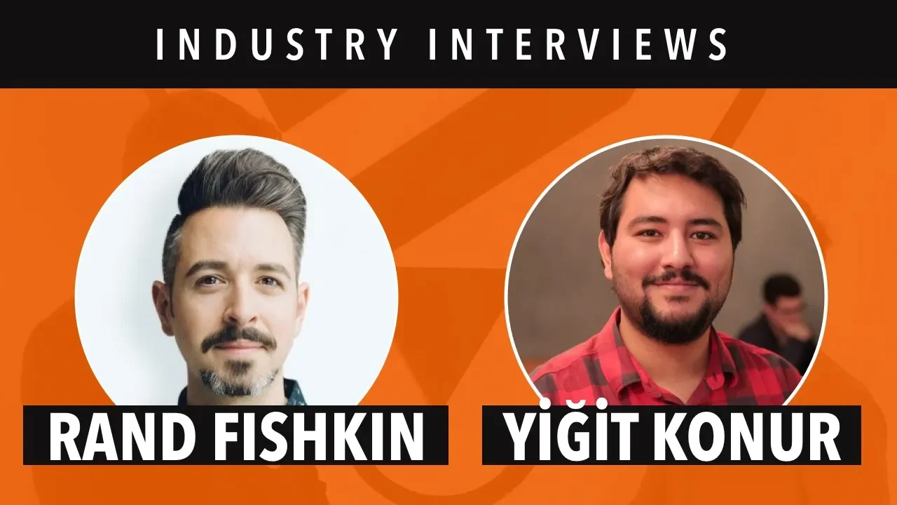 Sektörel Röportaj: Rand Fishkin