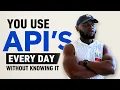 APIs Explained Simply You Use APIs Every Day Without Knowing It