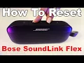 How to Reset Bose SoundLink Flex Speaker Fast Easy