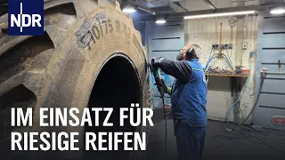 Profis für XXL-Reifen: Wenn Trecker und Baumaschinen Hilfe brauchen | Die Nordreportage | NDR Doku