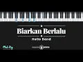 Download Lagu Biarkan Berlalu - Hello (KARAOKE PIANO - MALE KEY)