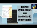 Activate Python Scripts from AutoHotKey V2 Hotkeys