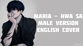 Download Maria - Hwa Sa || Male Version || English MP3