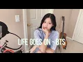Download Lagu BTS(방탄소년단) - Life Goes On(Female Cover) ft.A-Shxx