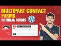 How To Create Multipart Contact Forms Using Ninja Forms WordPress Tutorial