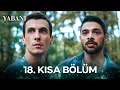 Download Lagu Yabani 18. Kısa Bölüm