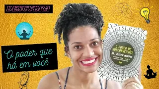 O PODER DO SUBCONSCIENTE de JOSEPH MURPHY