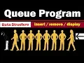 Program of Queue insertion Deletion and Traversing Elements in C Complete Coding Example
