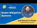 Download Lagu Radon Mitigation Systems Webinar with Certified Master Inspector® Russell La Plante