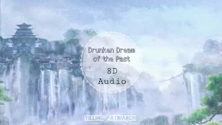 Download Mo Dao Zu Shi - Drunken Dream of the Past [8D Audio Use Headphone 🎧✨] MP3