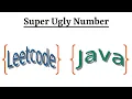 Leetcode Question 313 Super Ugly Number in Java