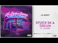 Lagu Lil Mosey - Stuck in a Dream Ft. Gunna (Certified Hitmaker)
