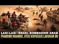 Download Lagu ISRAEL MENGGILA LAGI !!! PRABOWO UTUS KOPASSUS LAKUKAN HAL KEJAM INI PADA ISRAEL DEMI NEGARA ARAB