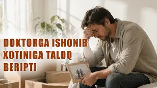DOKTORGA ISHONIB XOTINIGA TALOQ BERIPTI