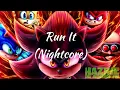 Run It - Jelly Roll {Nightcore} | (From Sonic the Hedgehog 3)