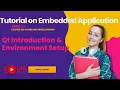 Qt Introduction Environment Setup Getting Started with Qt for GUI Development