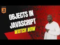 What are objects in JavaScript How to create an object in JavaScript JavaScript Tutorial
