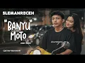 Lagu SLEMANRECEH - BANYU MOTO (LIRIK) 