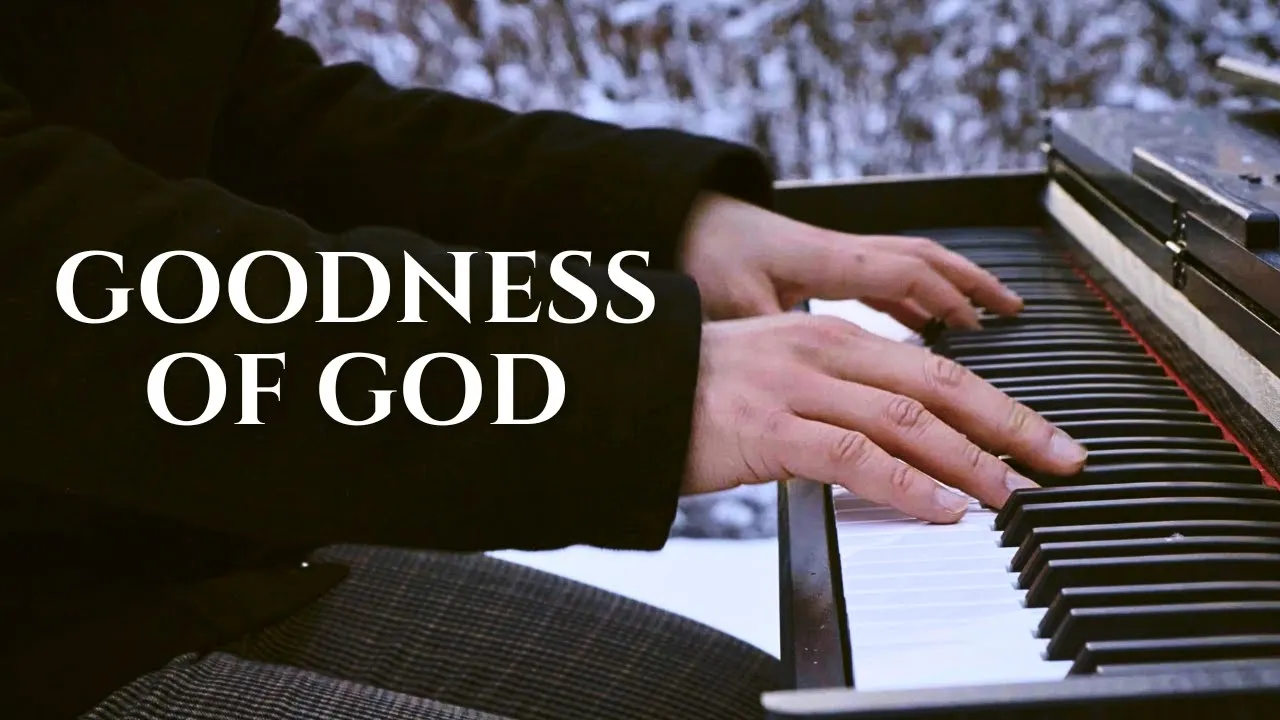 Goodness of God - Bethel Music - Piano Cover (Full Orchestra) by YoungMin You Goodness of God - Bethel Music - Piano Cover (Full Orchestra) by YoungMin You