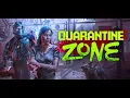 Playing Quarantine Zone for the first time