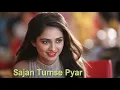 Download Lagu Sajan Tumse Pyar (Official Music 4K Video) 2025 Trending New Song | Single Audio Official