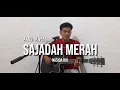 Download Lagu nasida ria - SAJADAH MERAH - akustik version cover by zanca