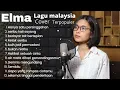 Download Lagu Elma Full Album | Dangdut Cover | Dasi Dan Gincu !!!